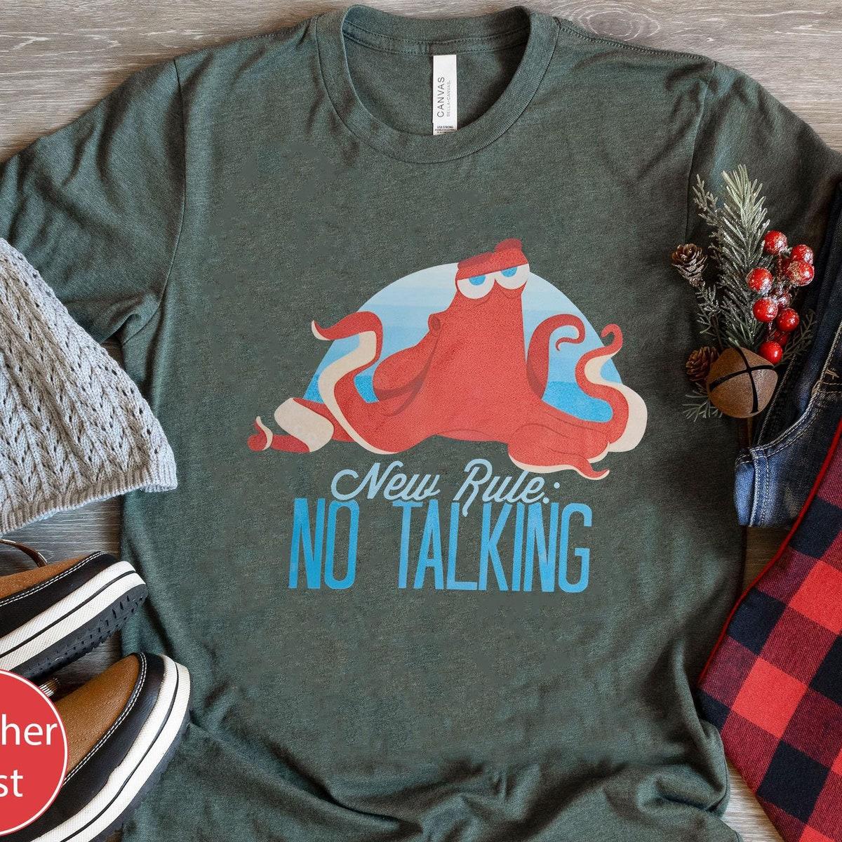 Hank Octopus New Rule No Talking Shirt 2