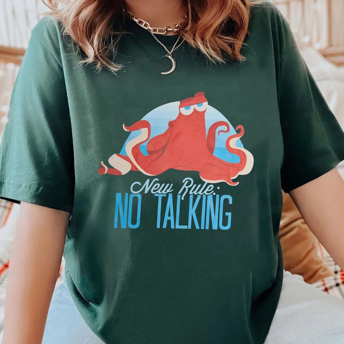 Hank Octopus New Rule No Talking Shirt 4