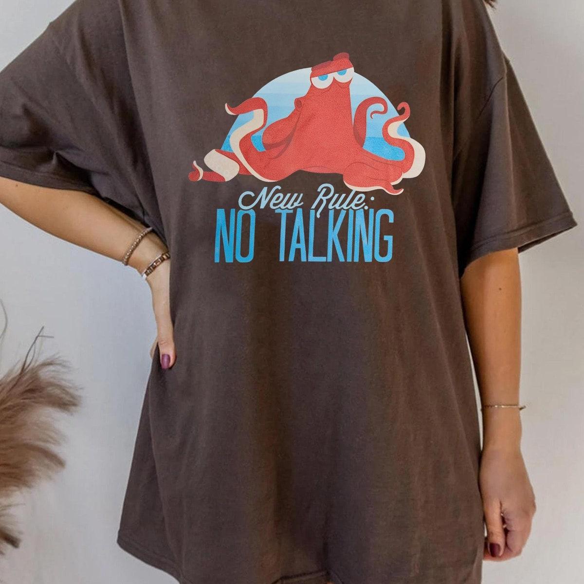 Hank Octopus New Rule No Talking Shirt 5