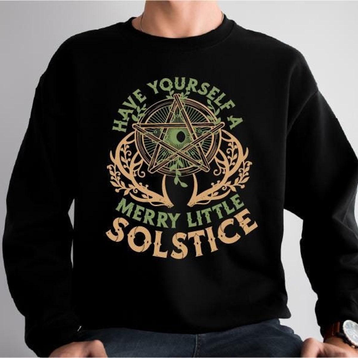 Have Yourself A Merry Little Solstice Yule Holiday Shirt 1