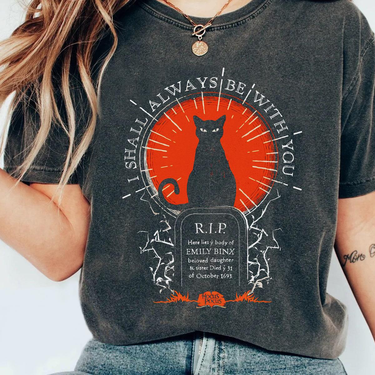 Hocus Pocus Emily Binx Shall Always Be With You Shirt 1