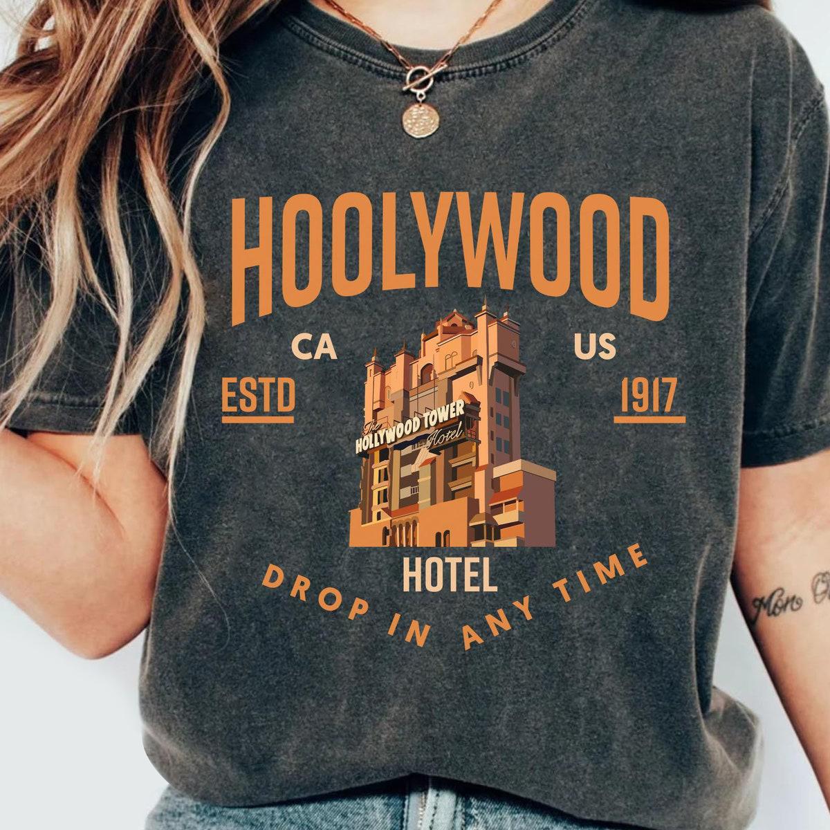 Hollywood Hotel Drops In Any Time Shirt 1