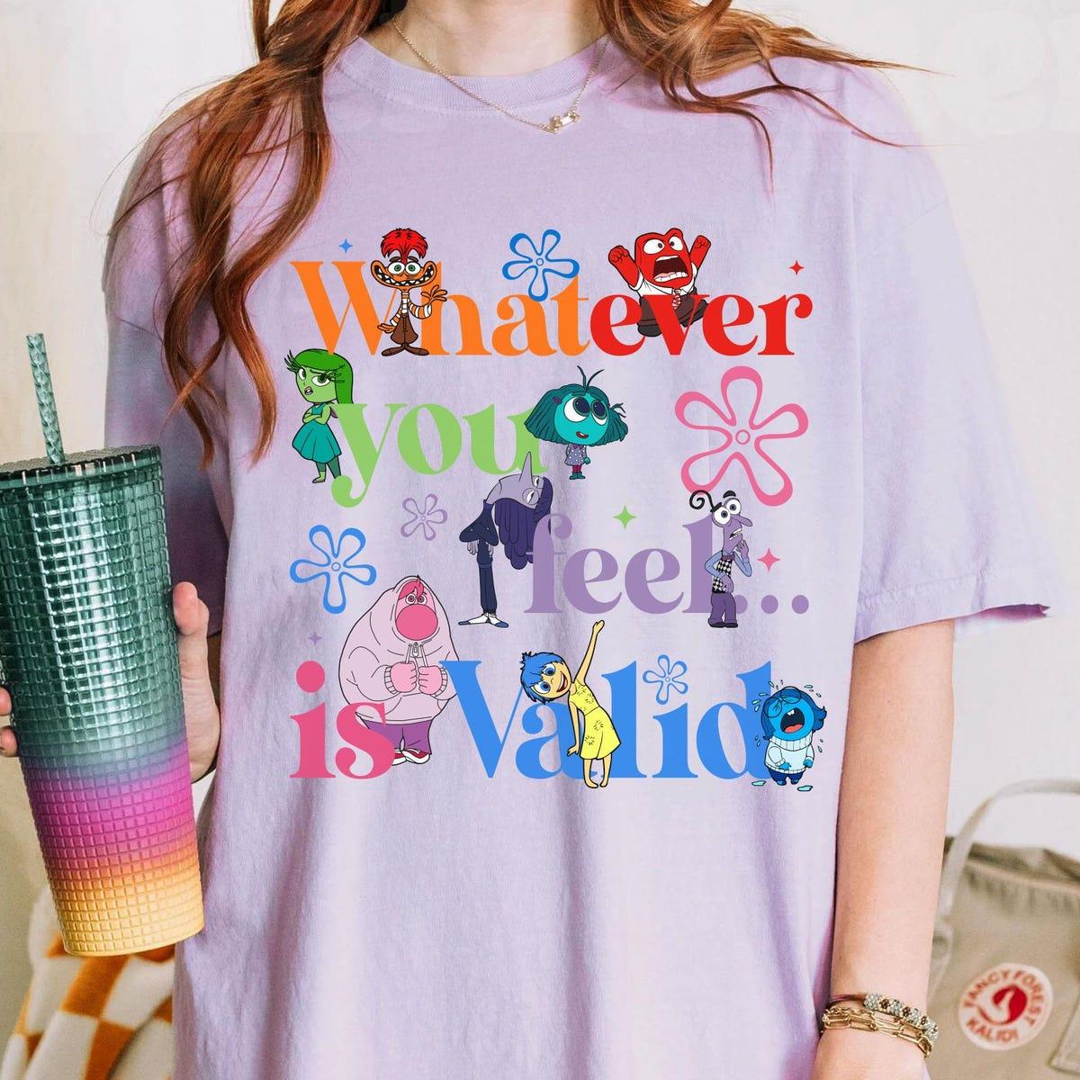 Inside Out 2 Whatever You Feel Is Valid Shirt 4