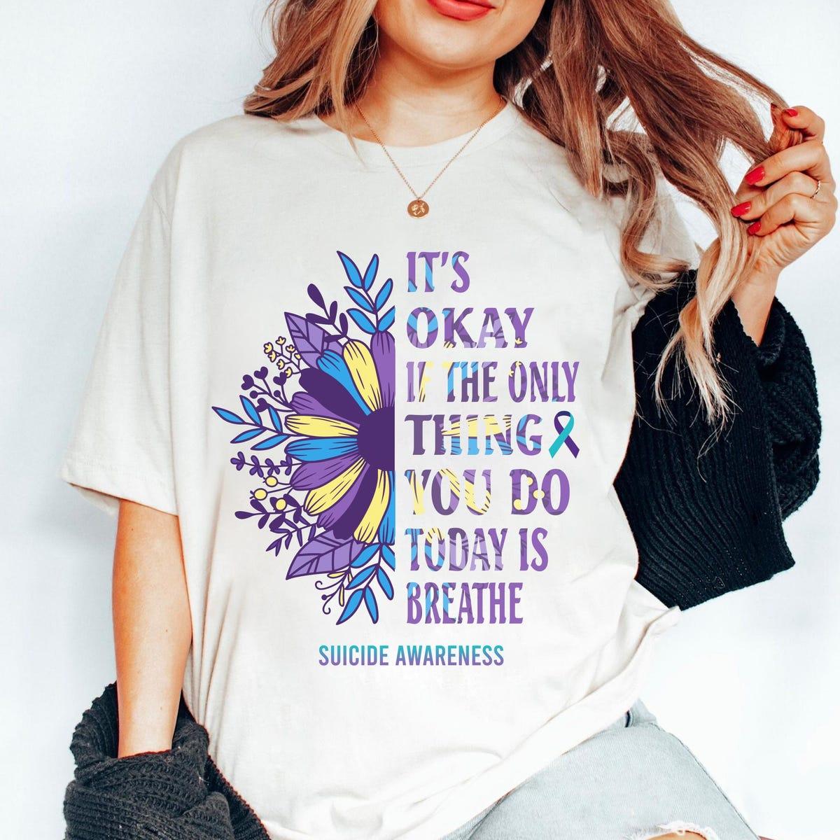 It's Okay If The Only Thing You Do Today Is Breathe Shirt 2