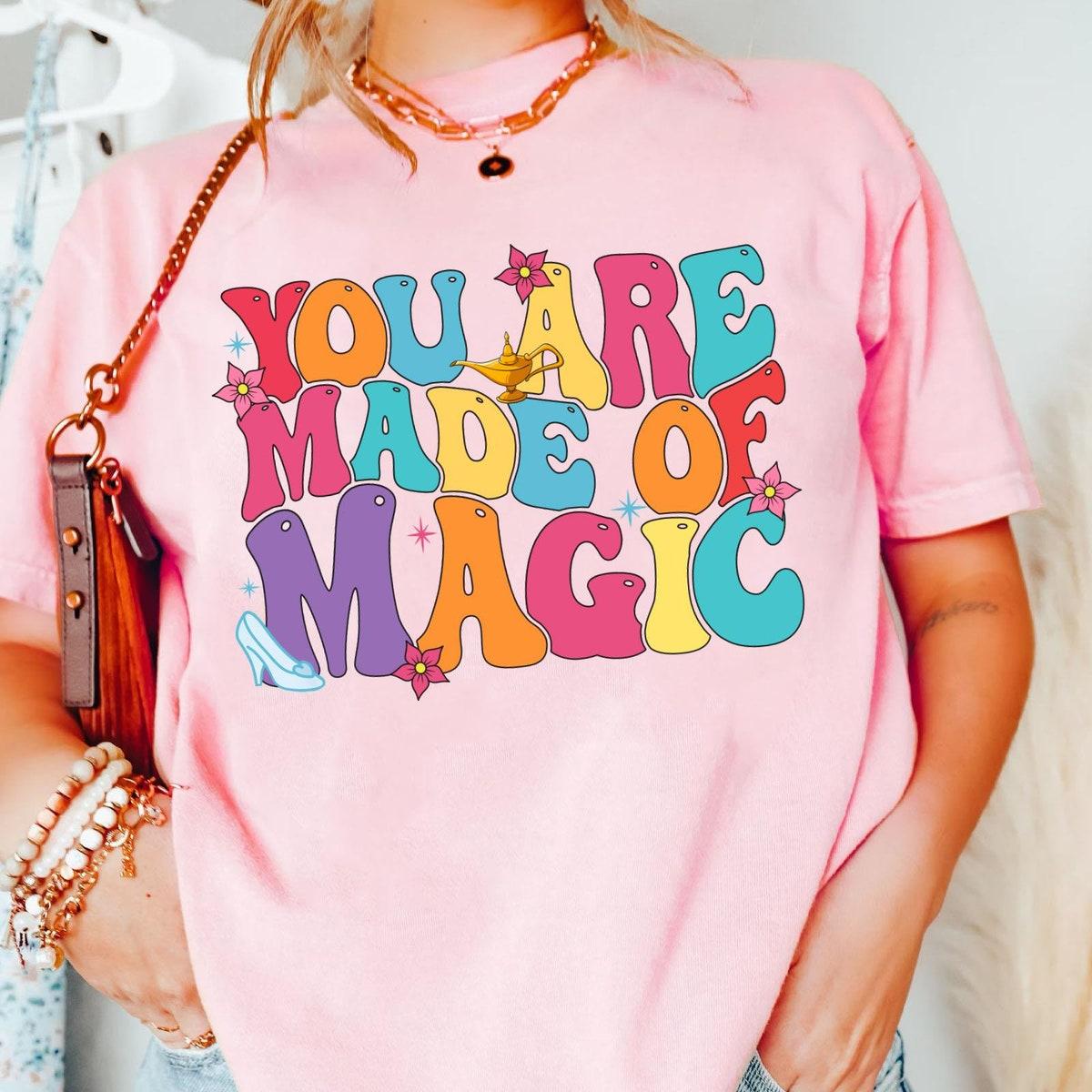 Jasmine And Cinderella You Are Made Of Magic Shirt 2