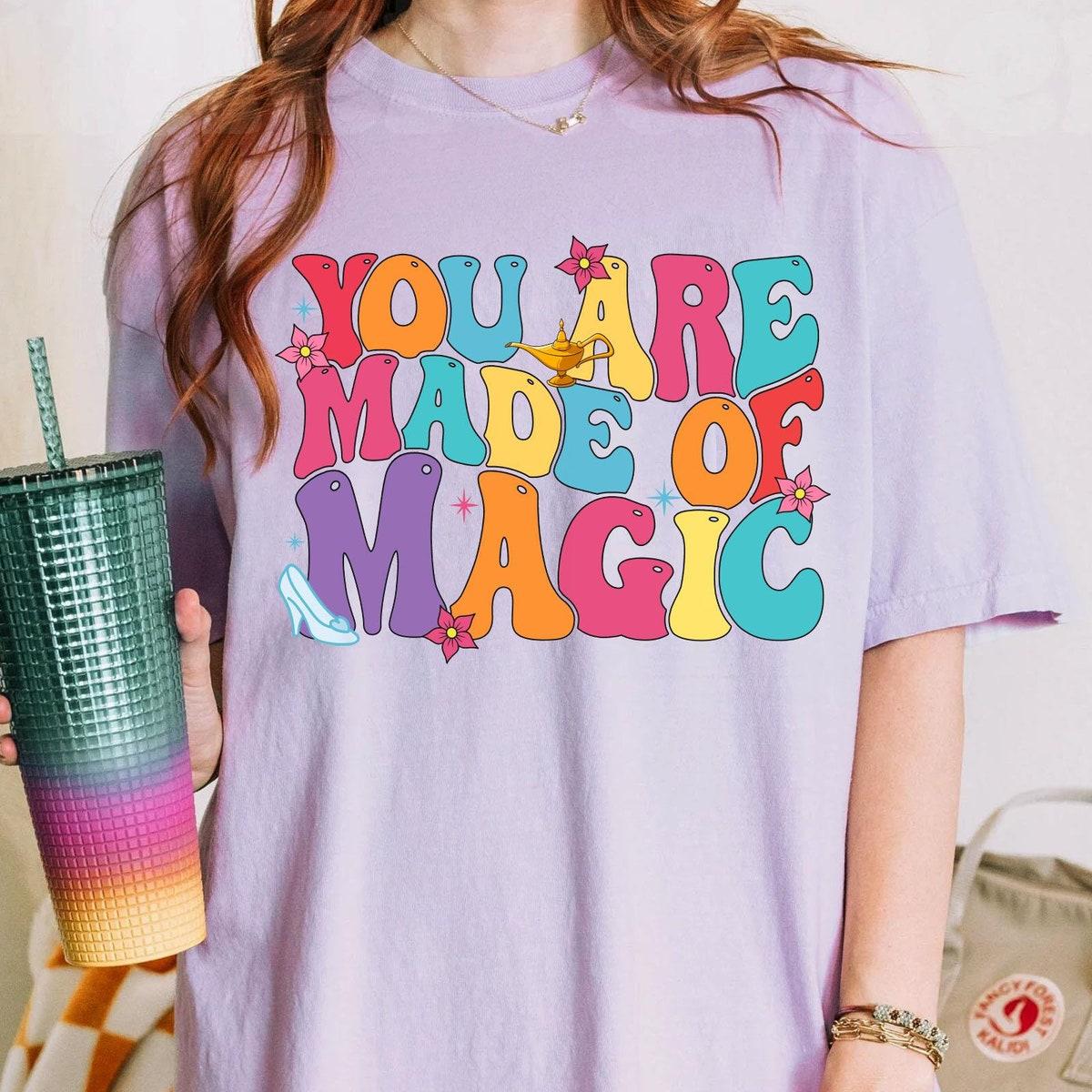 Jasmine And Cinderella You Are Made Of Magic Shirt 3