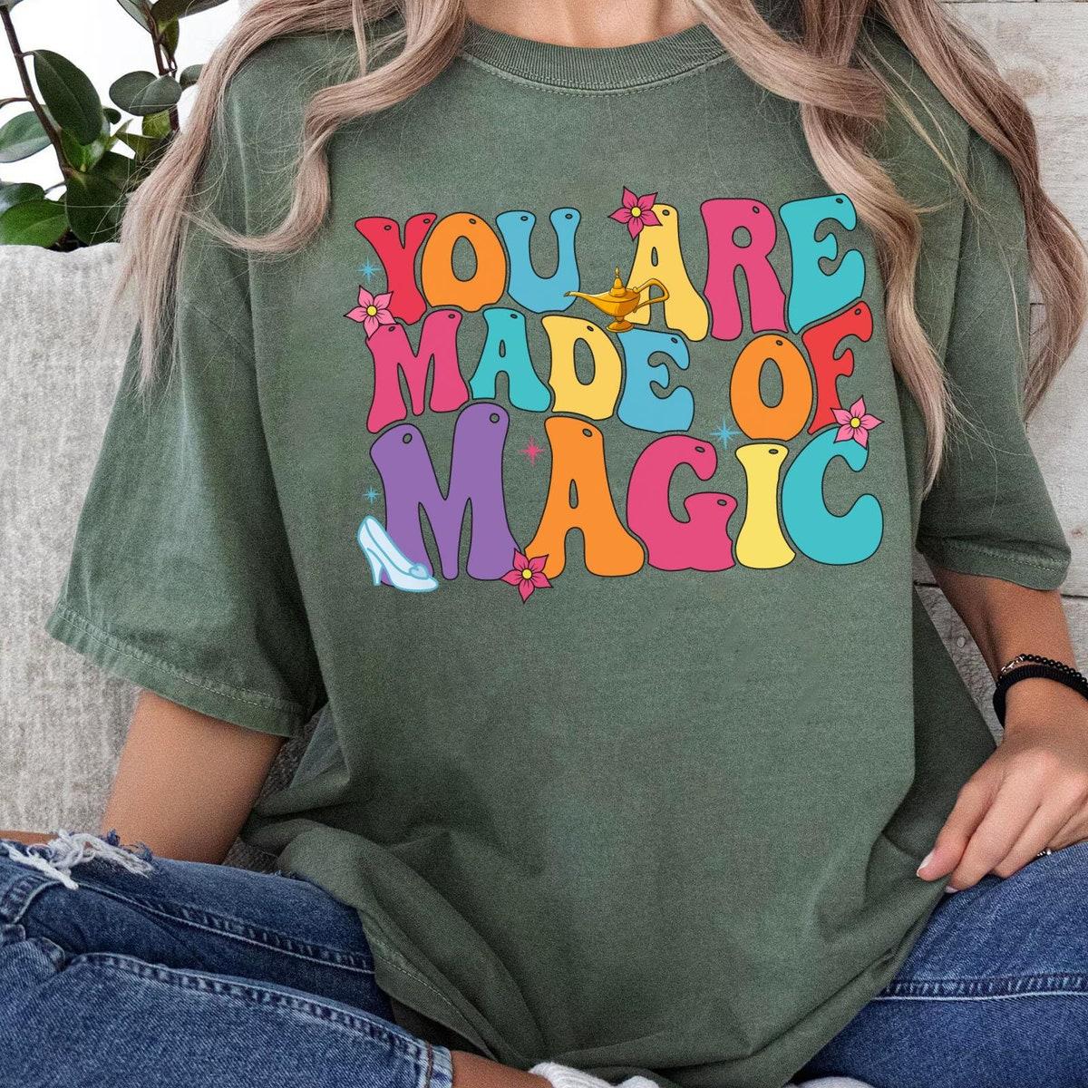 Jasmine And Cinderella You Are Made Of Magic Shirt 5