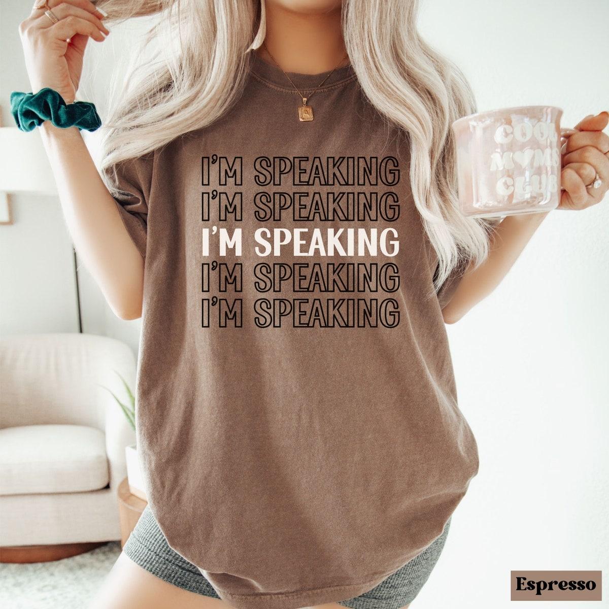 Kamala Harris I'm Speaking Shirt 4