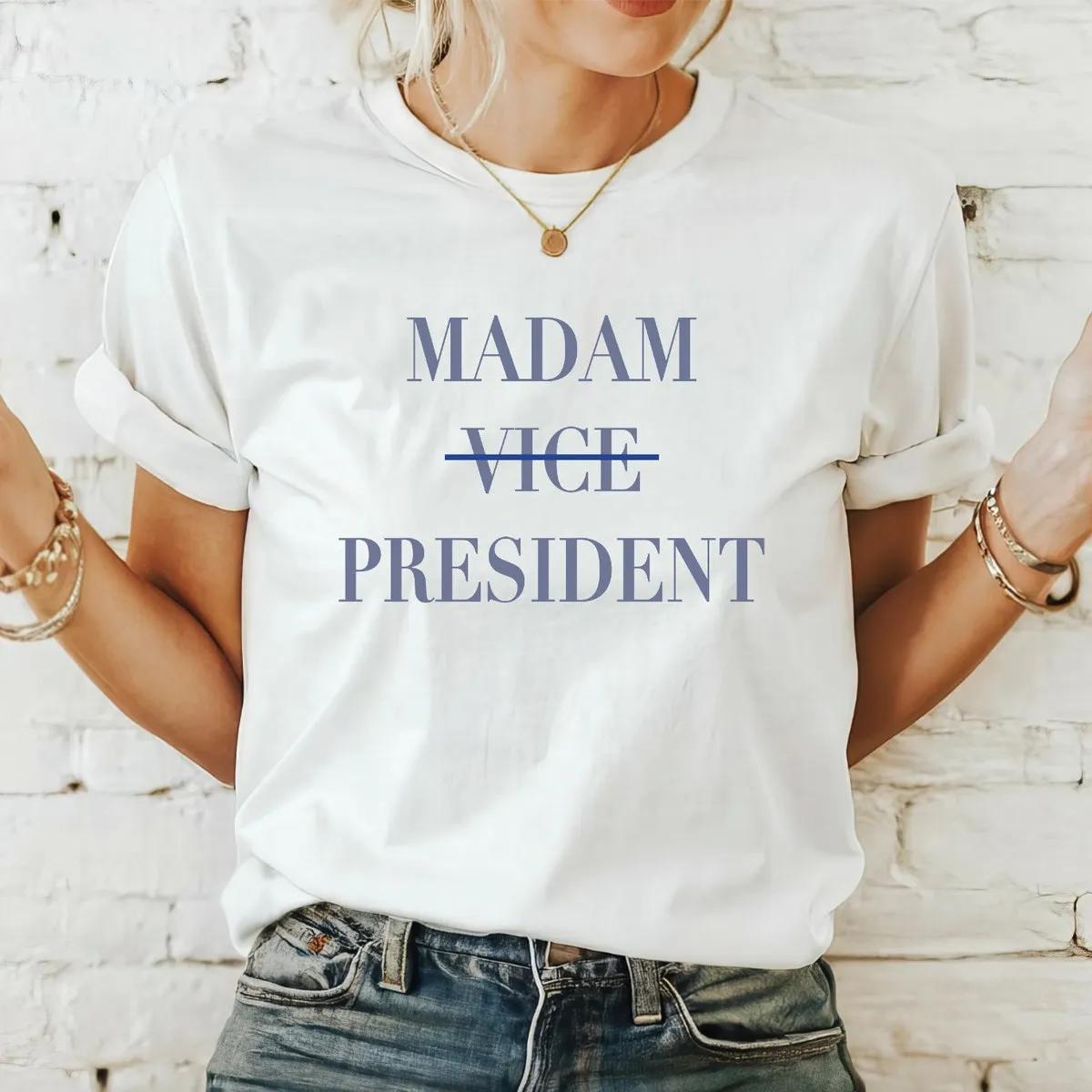 Kamala Harris Madam Vice President Shirt 3