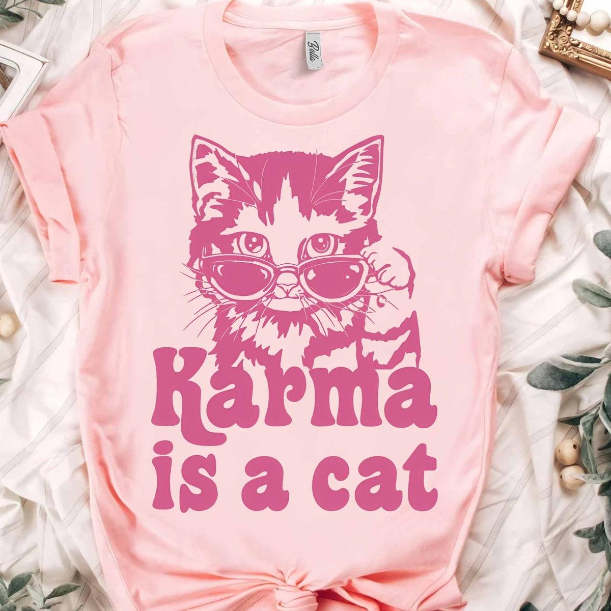 Karma Is A Cat Shirt Taylor Eras Cat Lover Tee 2