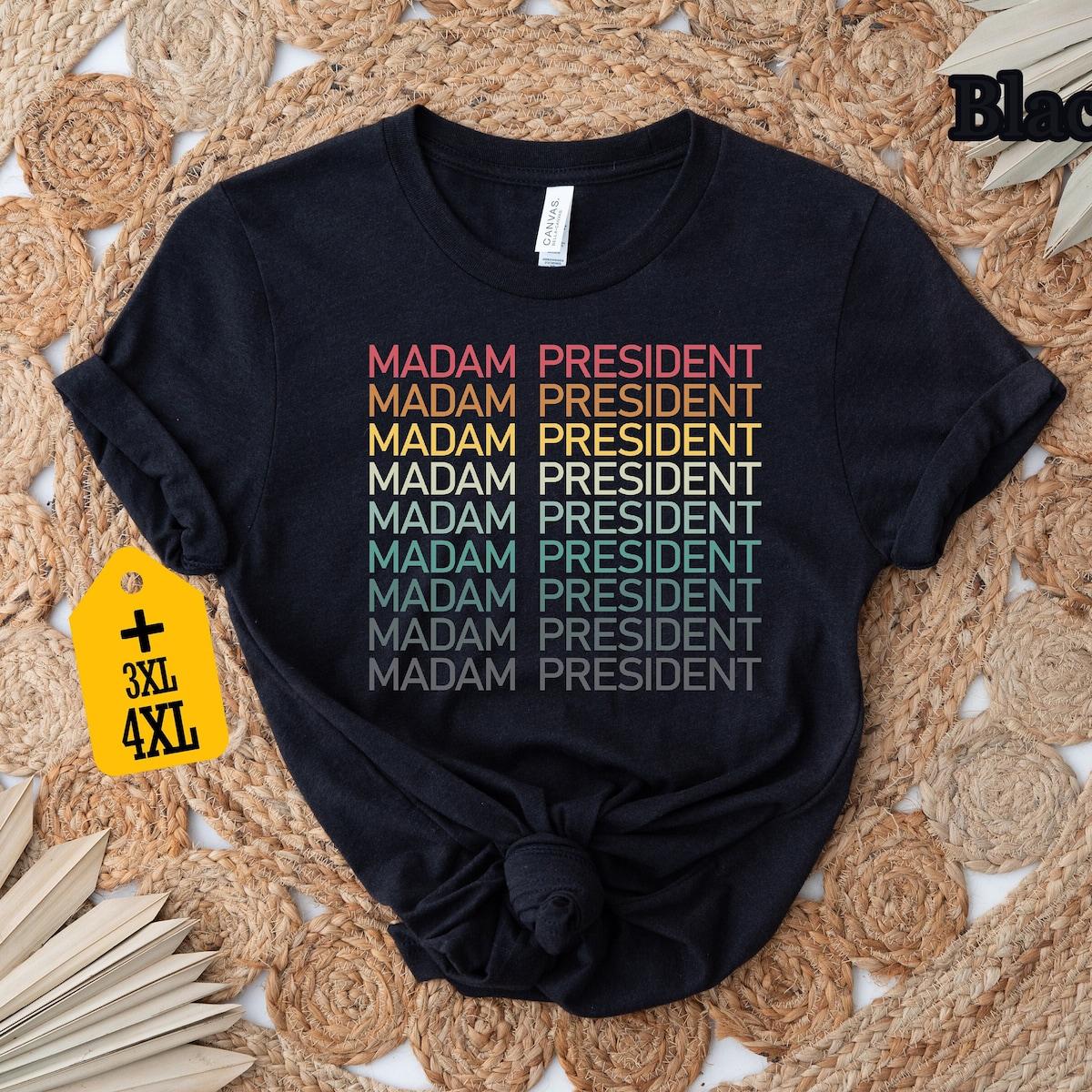 Madam President Kamala Harris Shirt 1