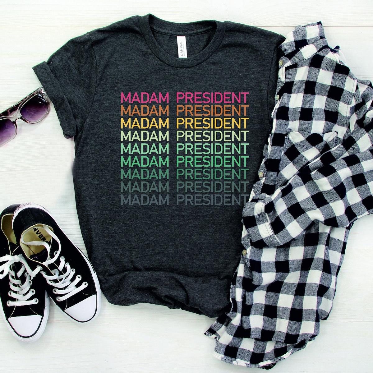 Madam President Kamala Harris Shirt 6