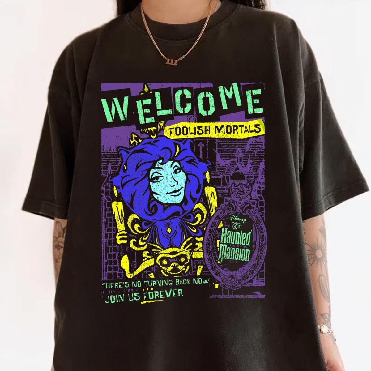 Madame Leota Welcome Foolish Mortals Haunted Mansion Shirt 1