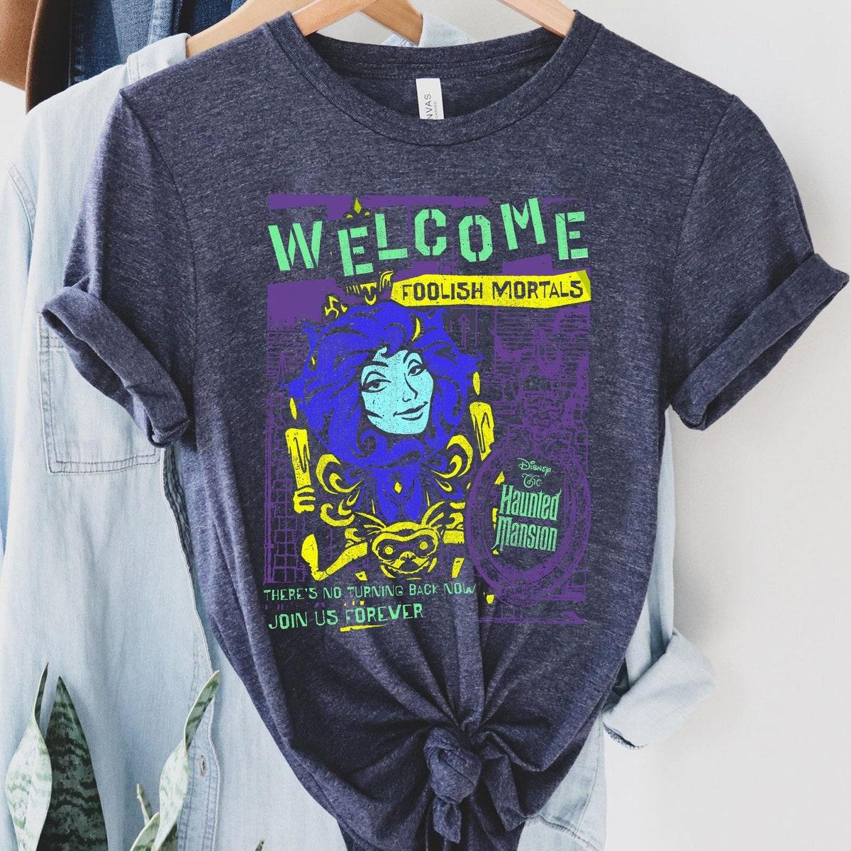 Madame Leota Welcome Foolish Mortals Haunted Mansion Shirt 3