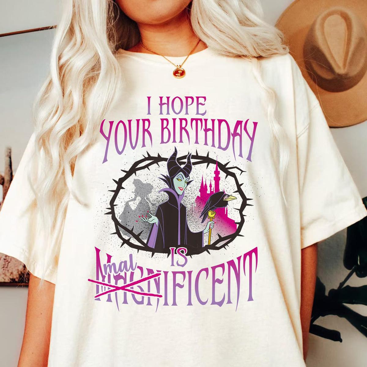 Maleficent I Hope Your Birthday Magnificent Shirt 2