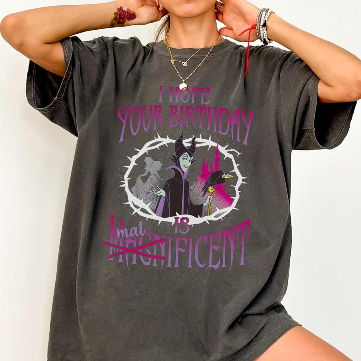 Maleficent I Hope Your Birthday Magnificent Shirt 5