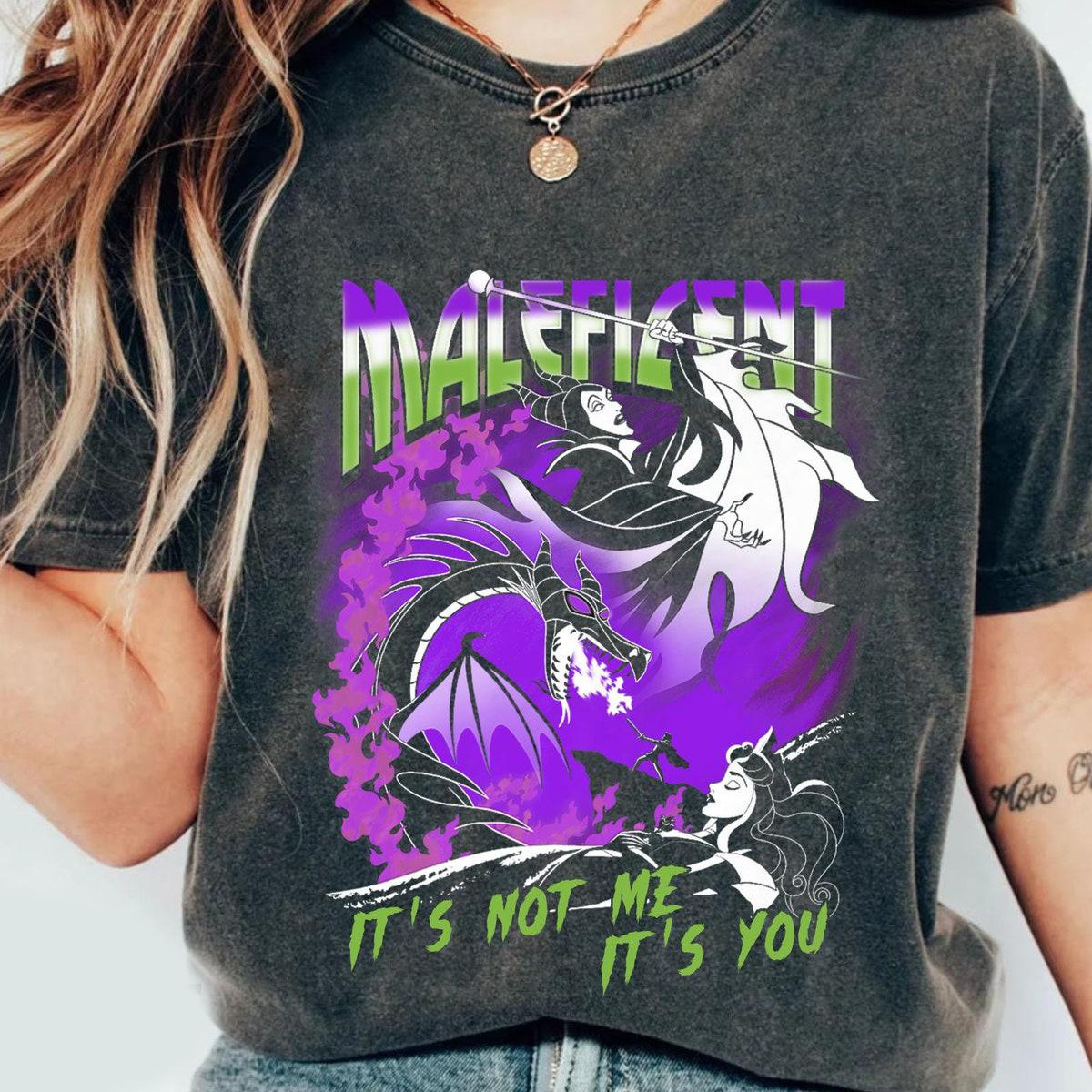 Maleficent It's Not Me It's You Sleeping Beauty Villains Shirt 2