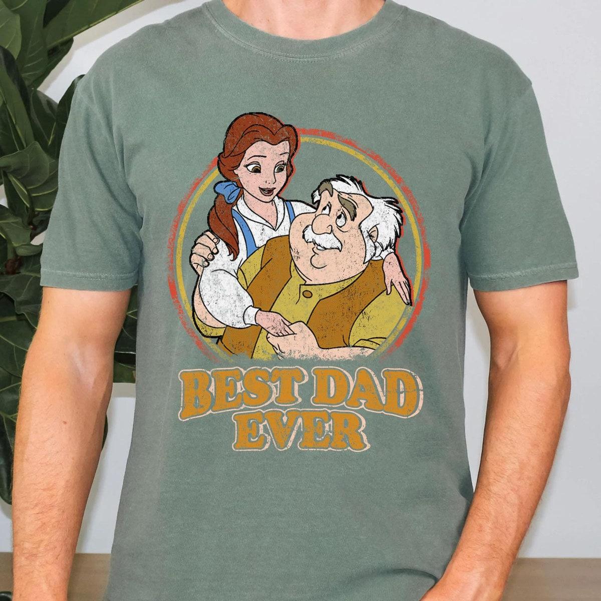 Maurice And Belle Princess Best Dad Ever Shirt 2