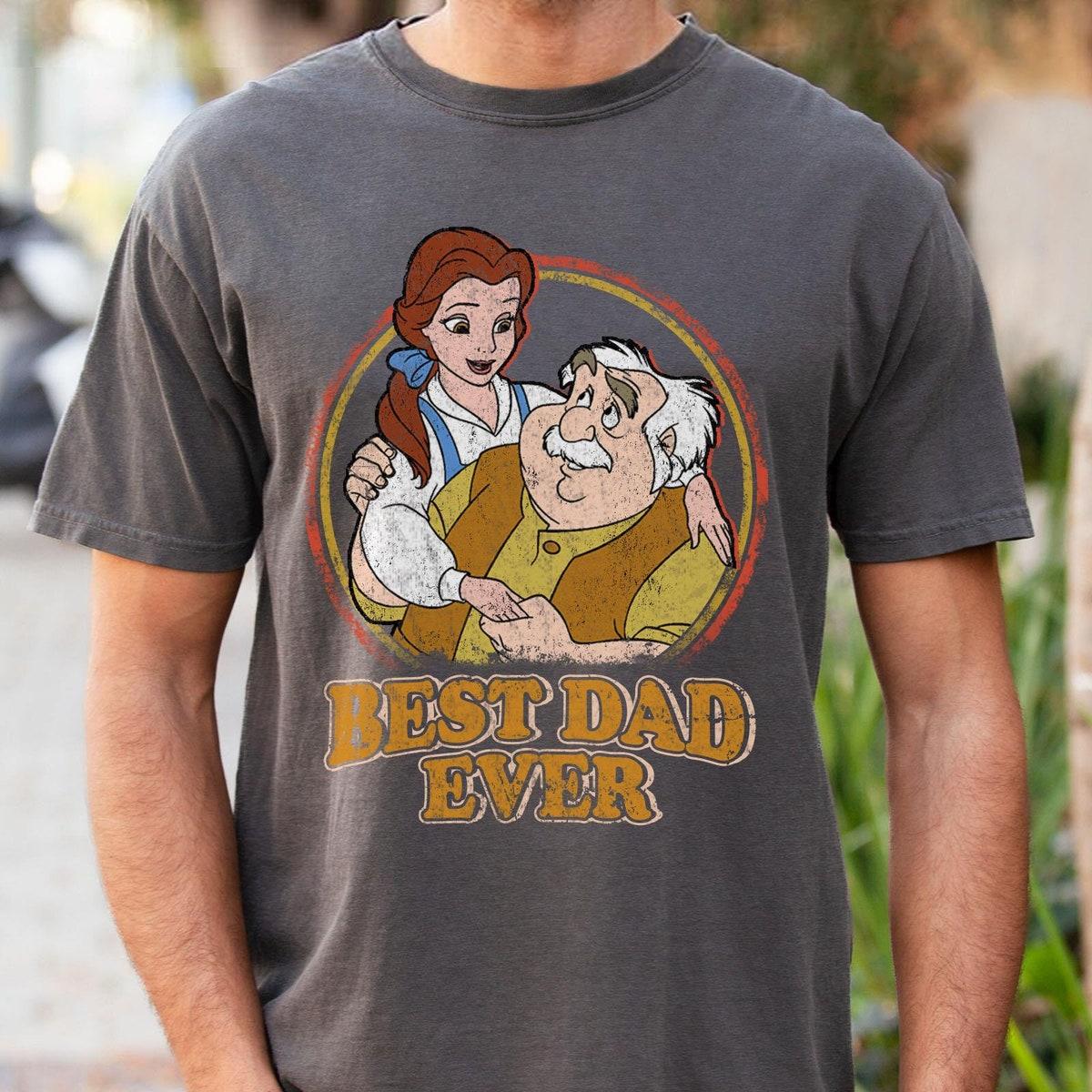 Maurice And Belle Princess Best Dad Ever Shirt 3