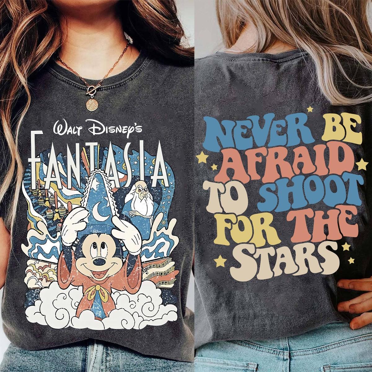 Mickey Fantasia Sorcerer Never Be Afraid Shoot The Stars Shirt 4