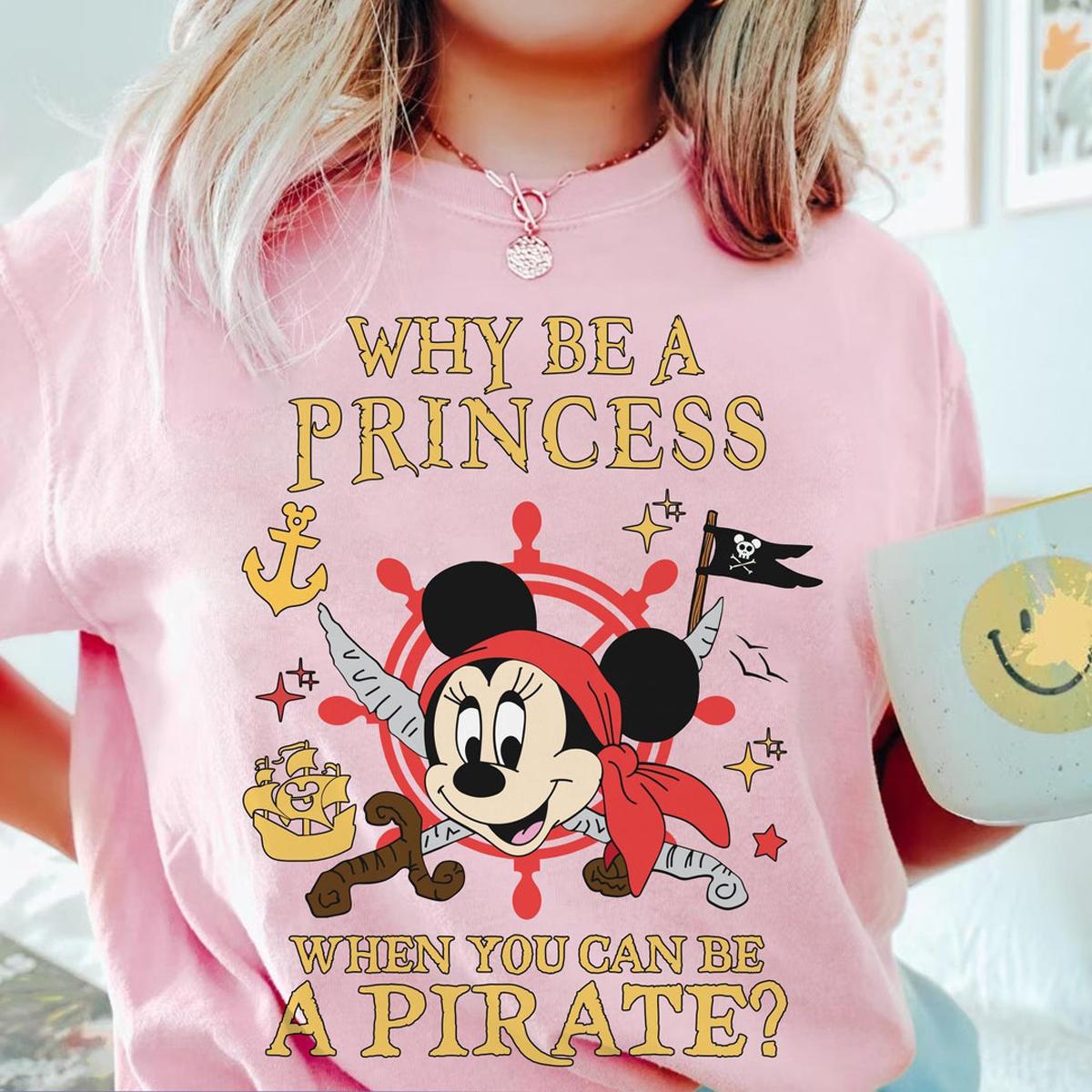 Minnie Mouse Why Be A Princess When You Can Be A Pirate Shirt 3