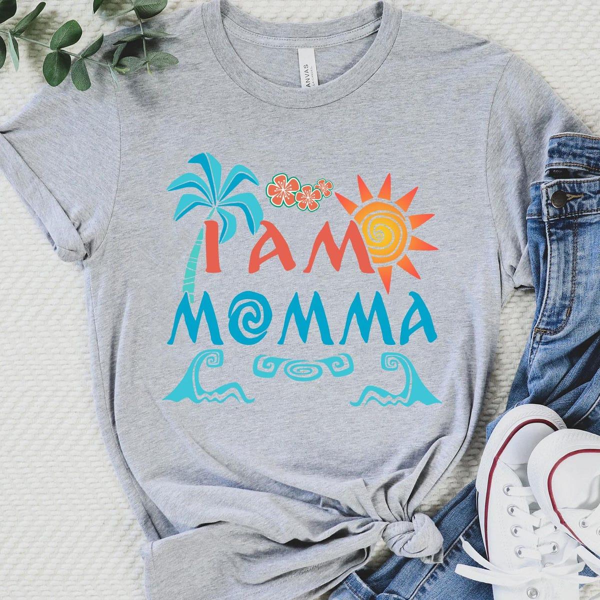 Moana Mom I Am Momma Disney Mother Shirt 4