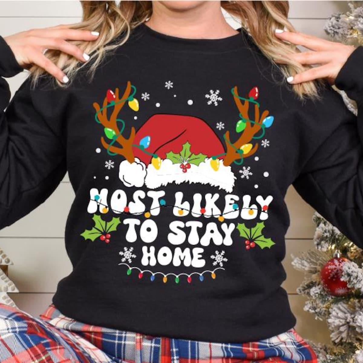 Most Likely Custom Text X mas Christmas Theme Shirt 3