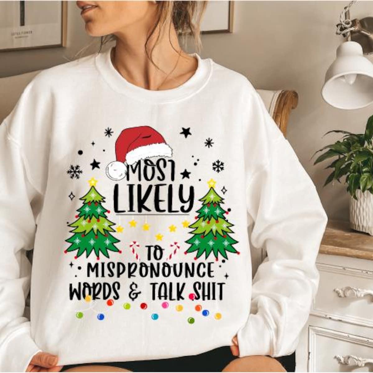 Most Likely Custom Text X mas Santa Hat Christmas Tree Shirt 2