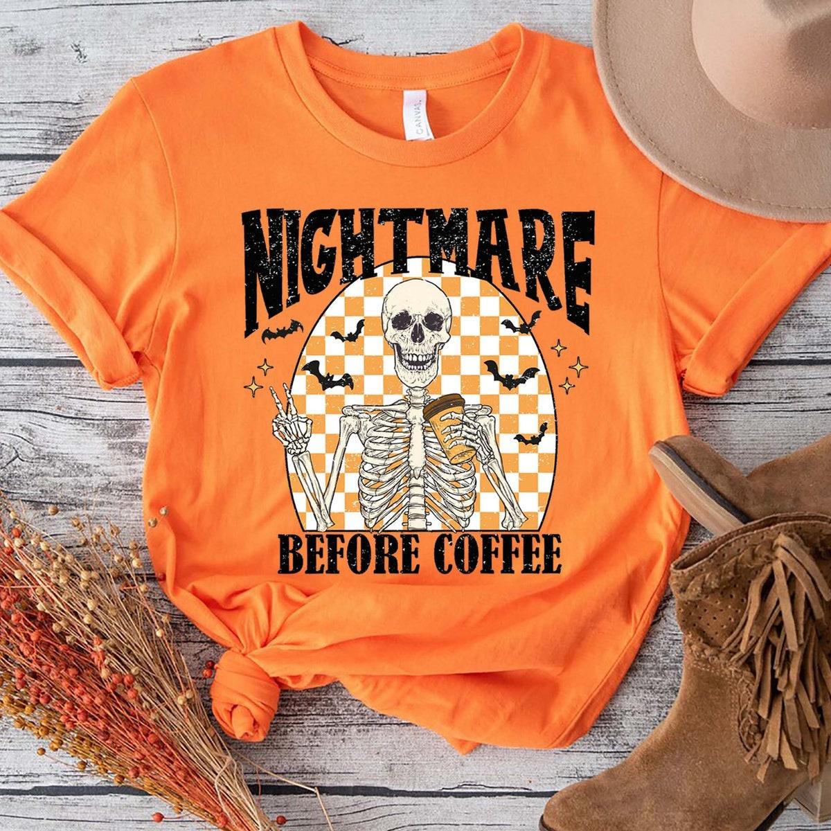 Nightmare Before Coffee Halloween Shirt 1