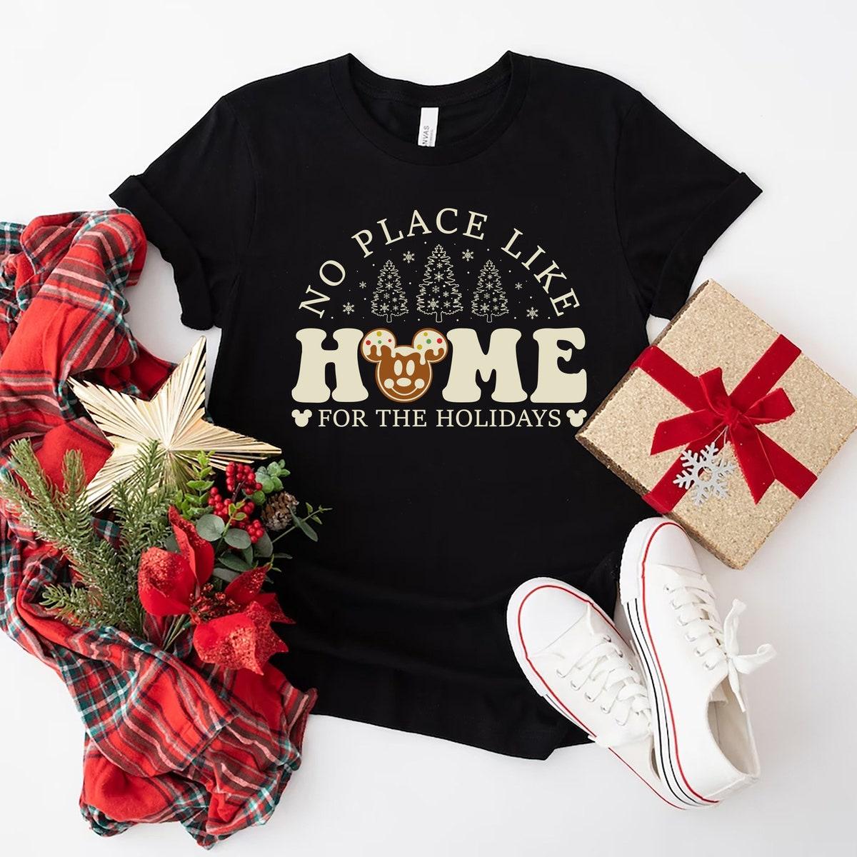 No Place Like Home For The Holidays Disney Christmas Shirt 2