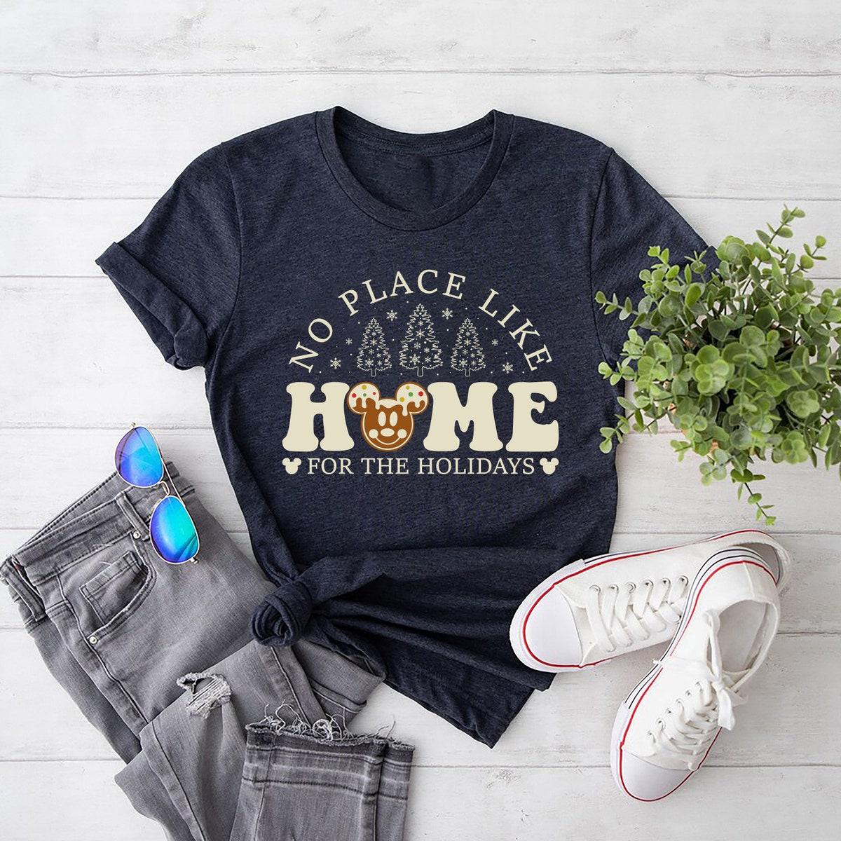 No Place Like Home For The Holidays Disney Christmas Shirt 5