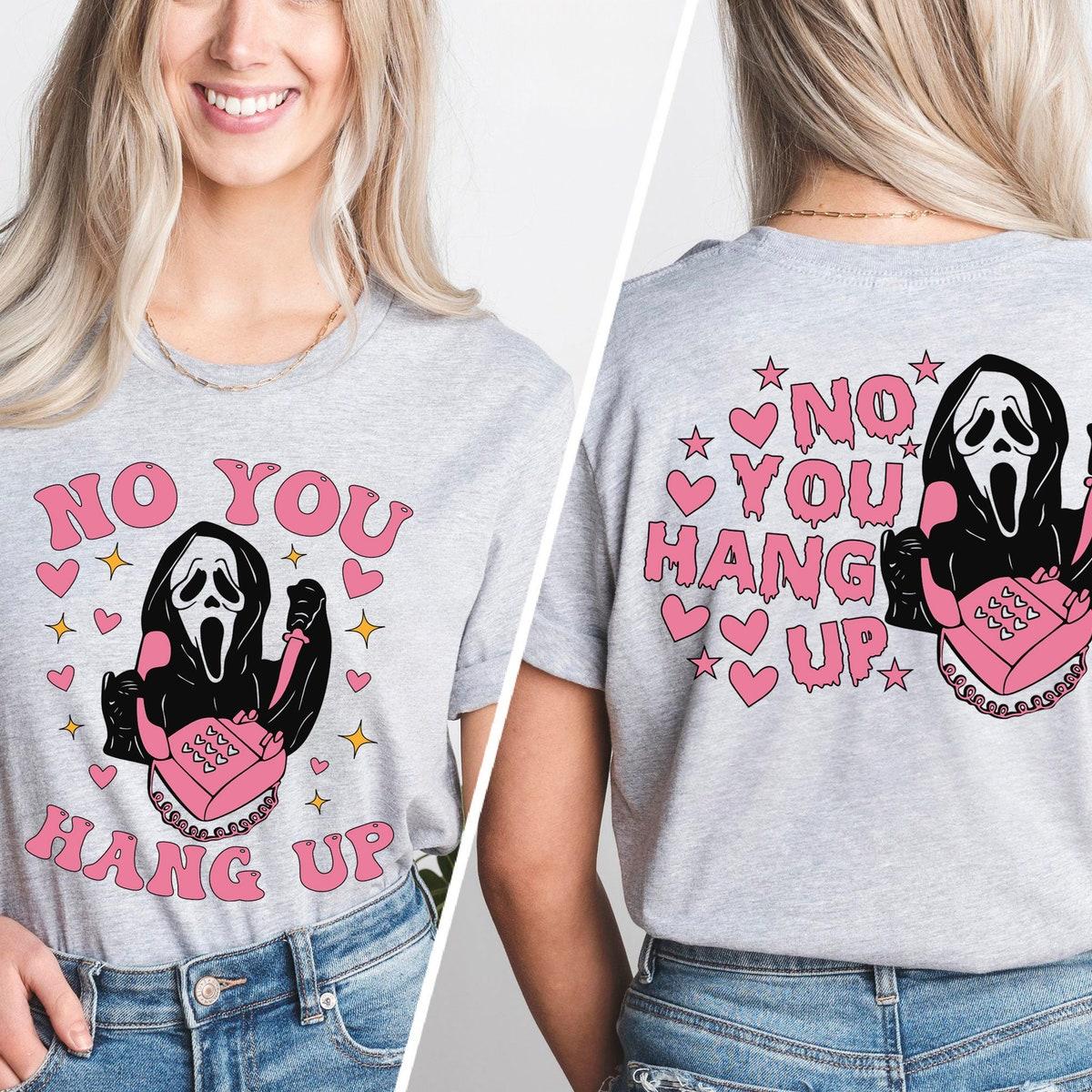 No You Hang Up Death Halloween Shirt 2