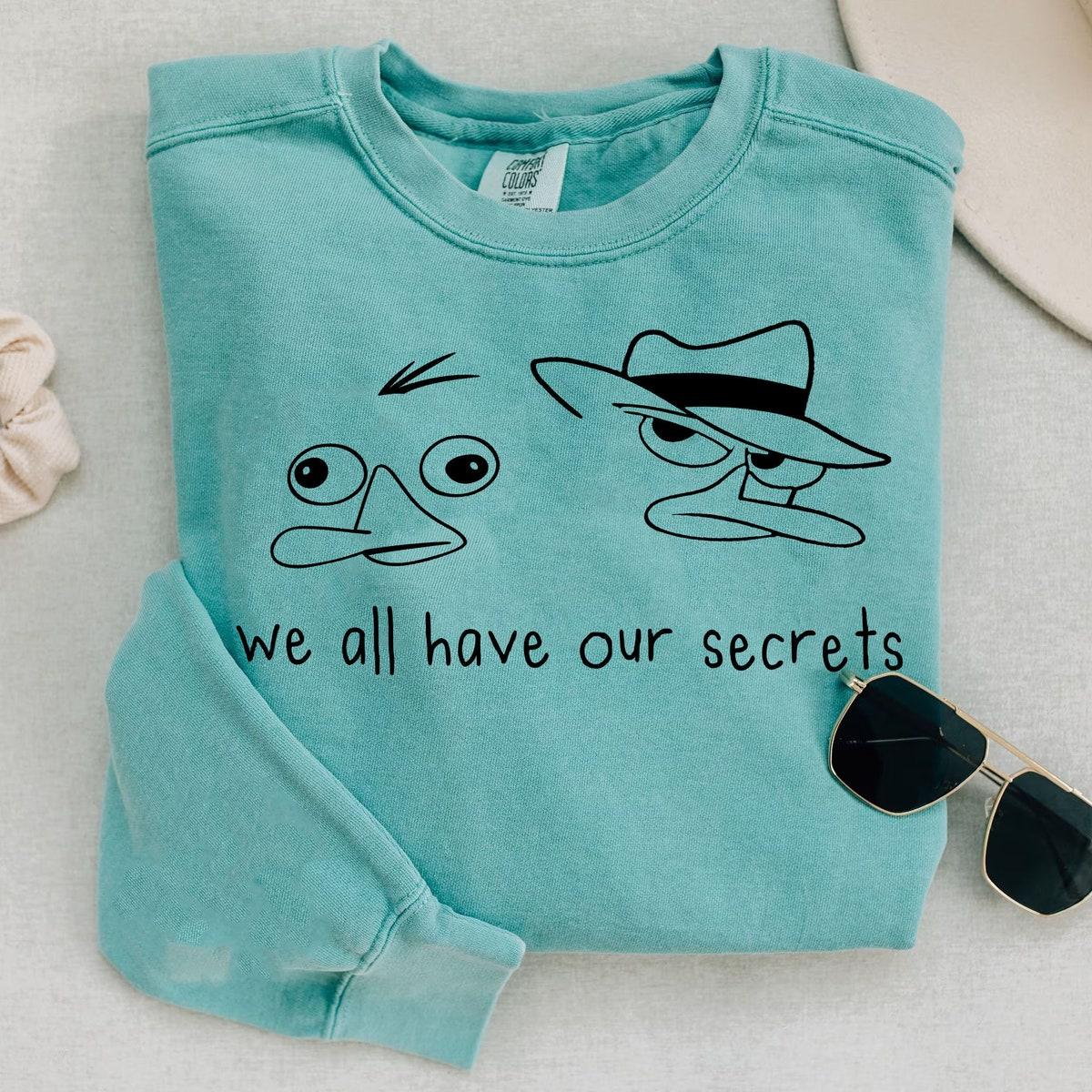 Perry The Platypus We All Have Our Secrets Shirt 1