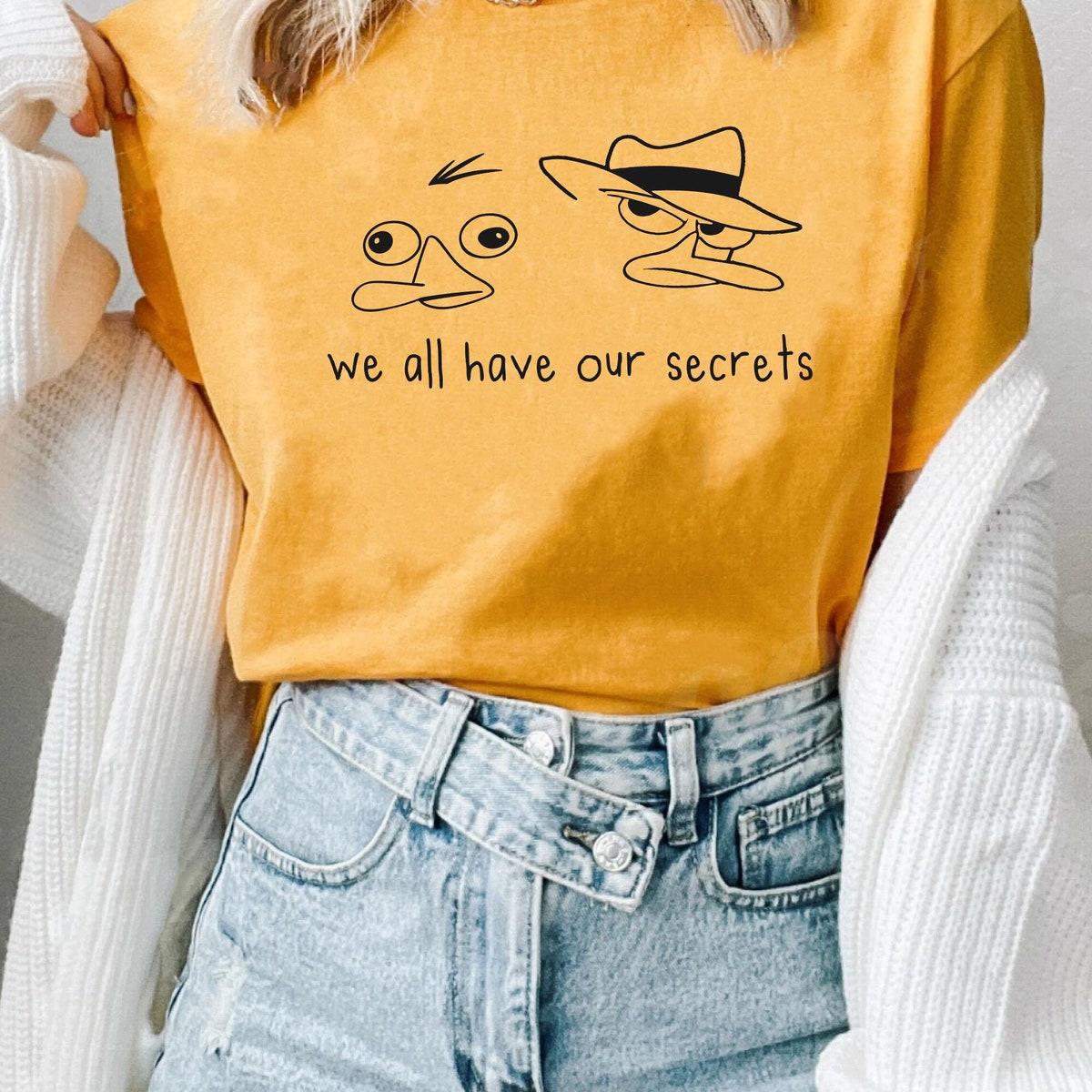 Perry The Platypus We All Have Our Secrets Shirt 5