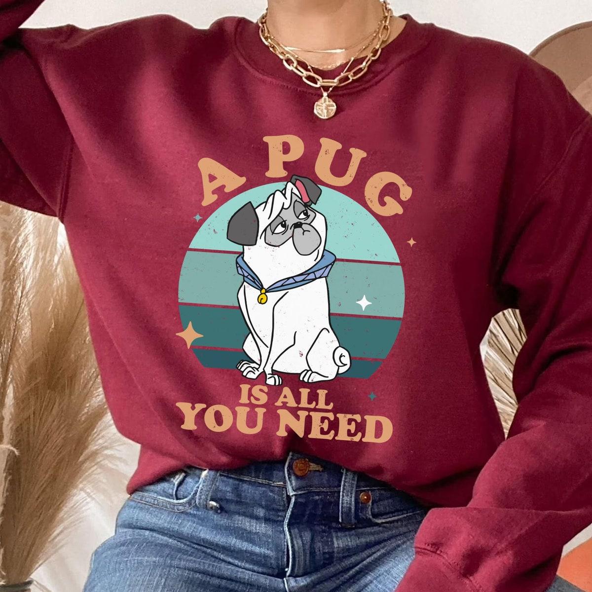 Pocahontas Percy A Pug Is All You Need Shirt 2