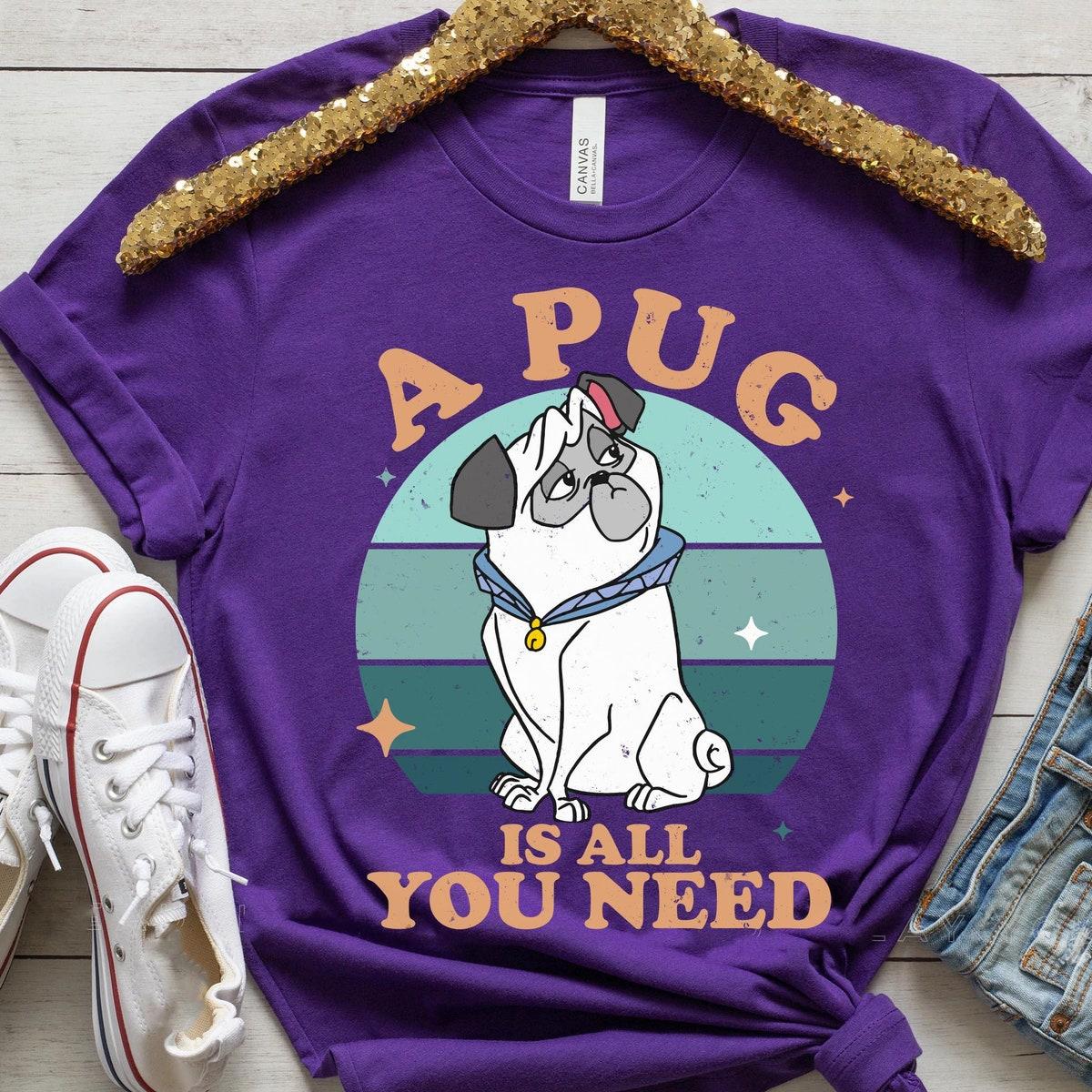 Pocahontas Percy A Pug Is All You Need Shirt 4