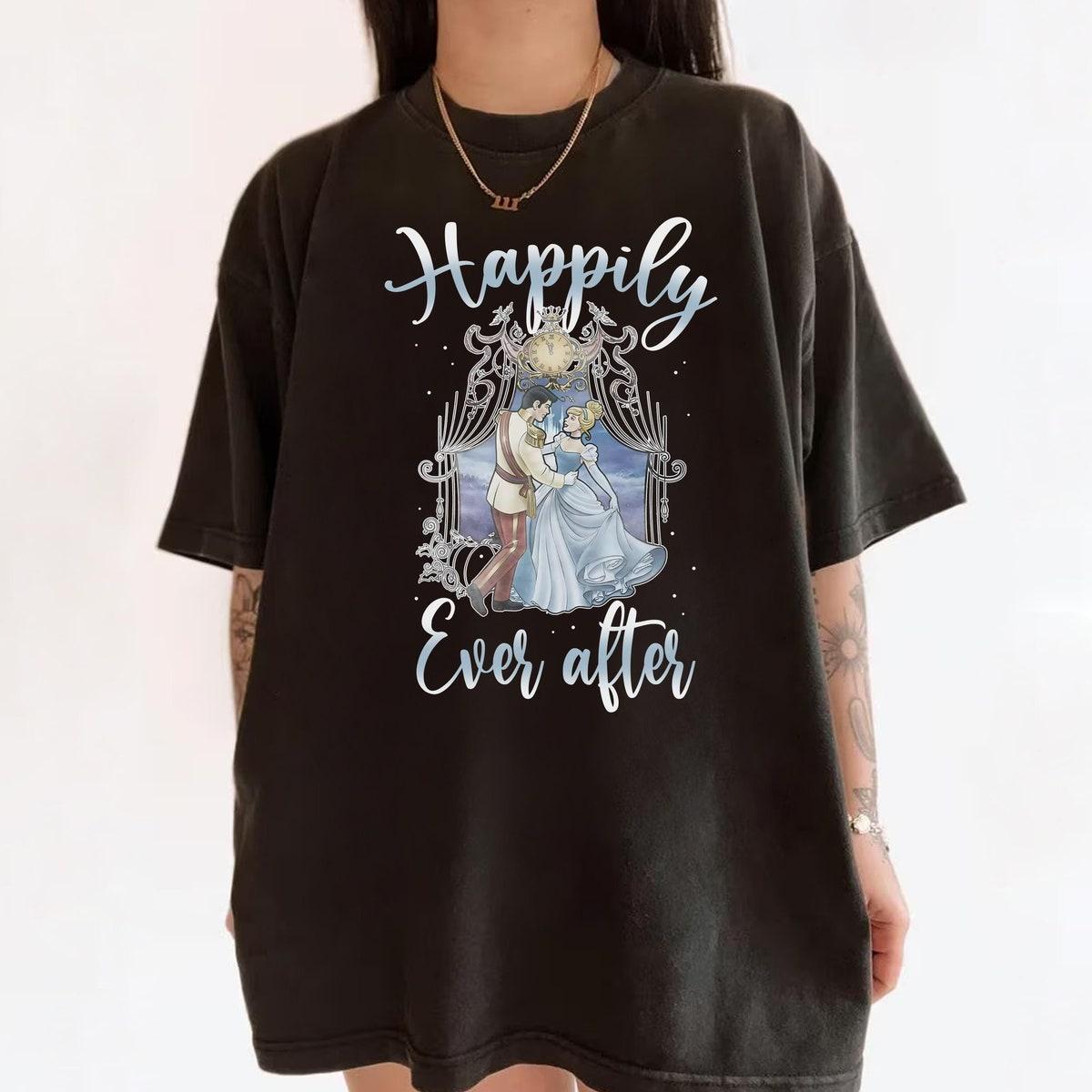 Princesses Cinderella Prince Charming Happily Ever After Shirt 6