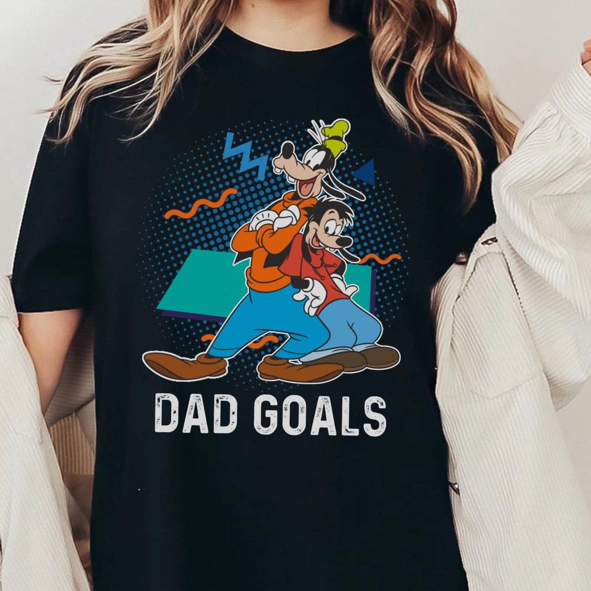 Retro 90s Goofy And Max Dad Goals Shirt 1