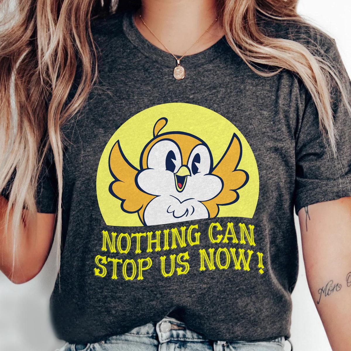 Retro Chuuby Bird Nothing Can Stop Us Now Shirt 5