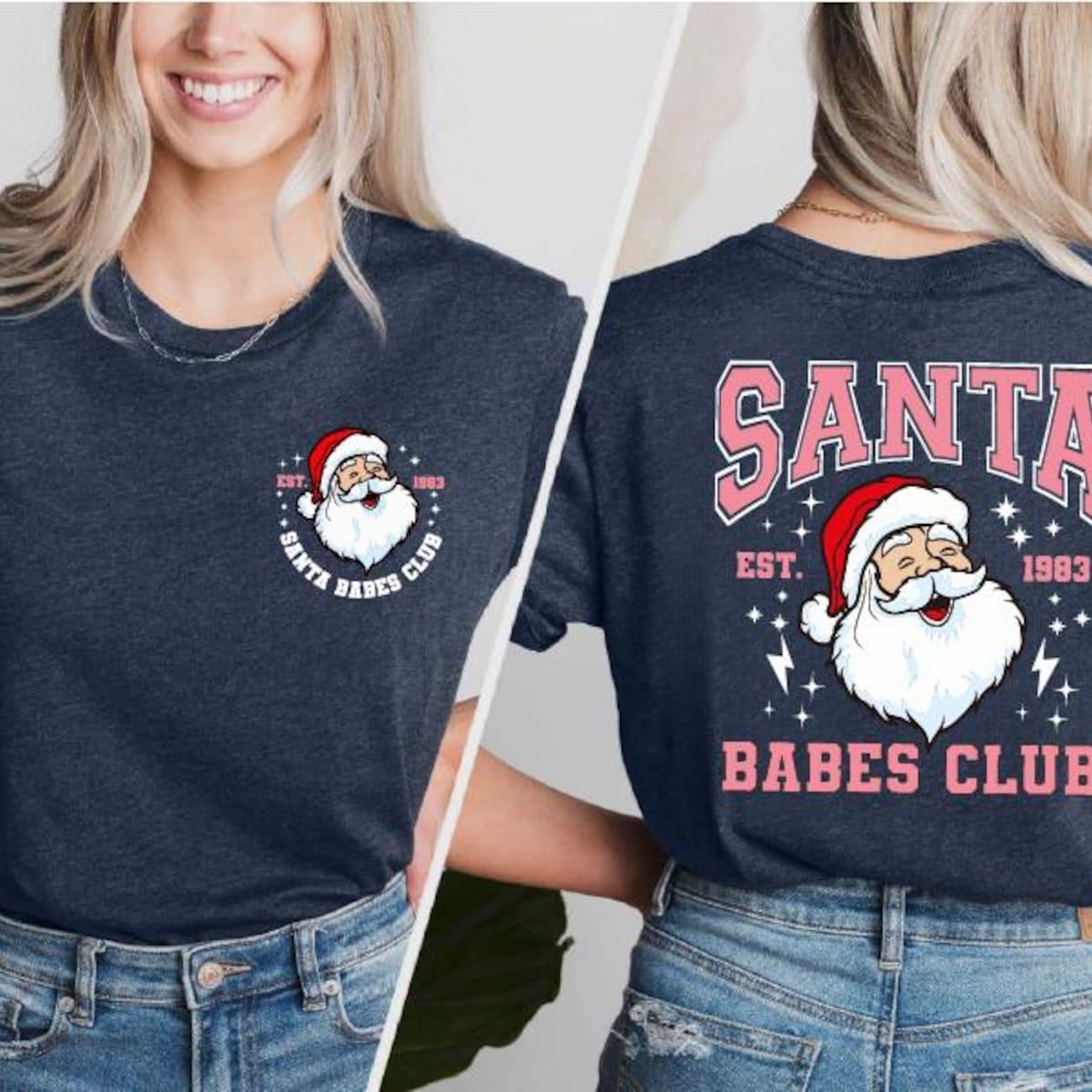 Santa Babes Club Santa Est 1983 Shirt 1