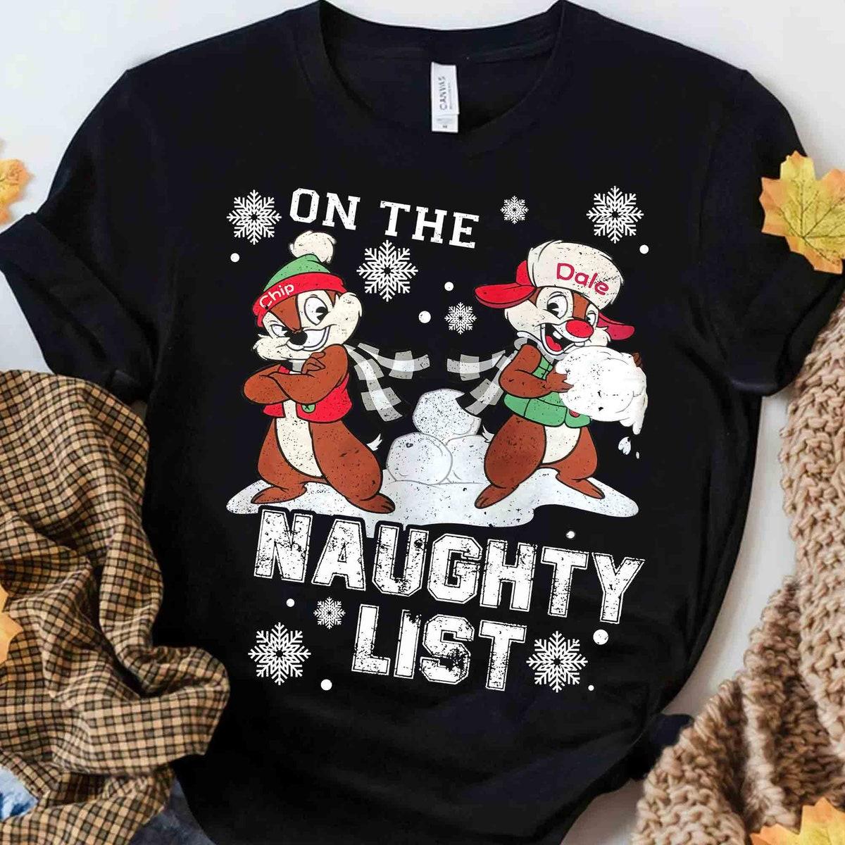 Santa Chip And Dale On The Naughty List Christmas Shirt 2