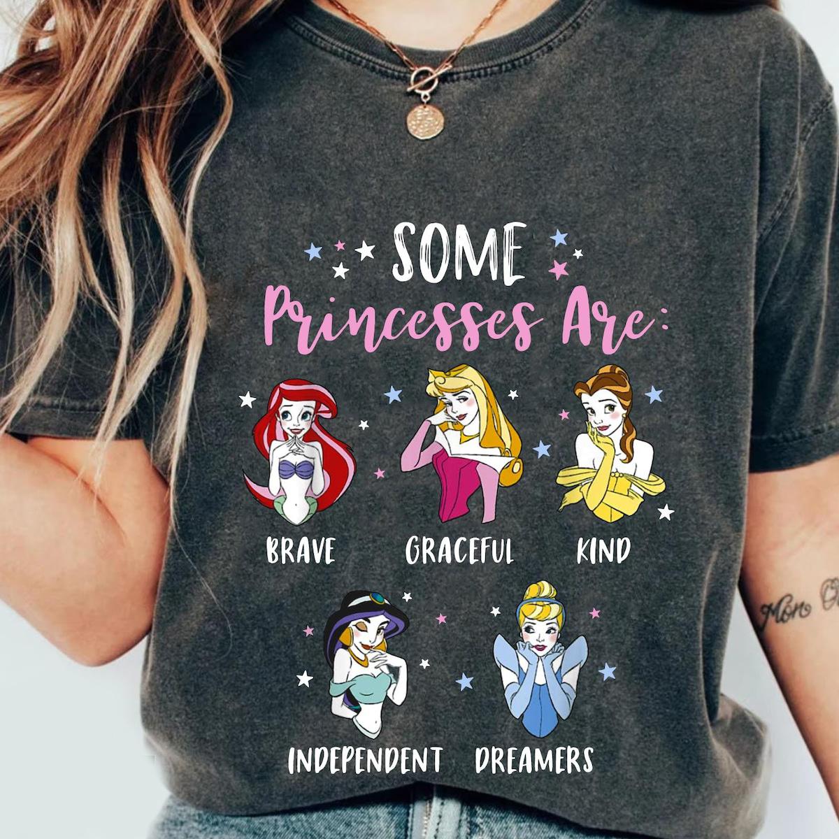 Some Princesses Are Ariel Snow White Cinderella Aurora Shirt 1