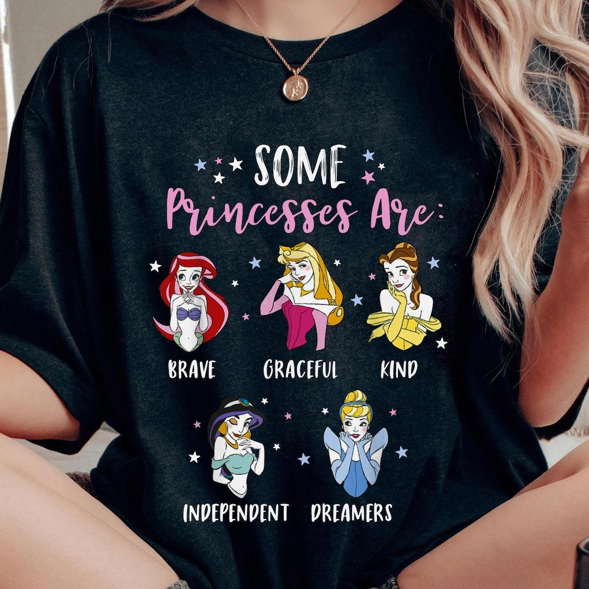 Some Princesses Are Ariel Snow White Cinderella Aurora Shirt 5