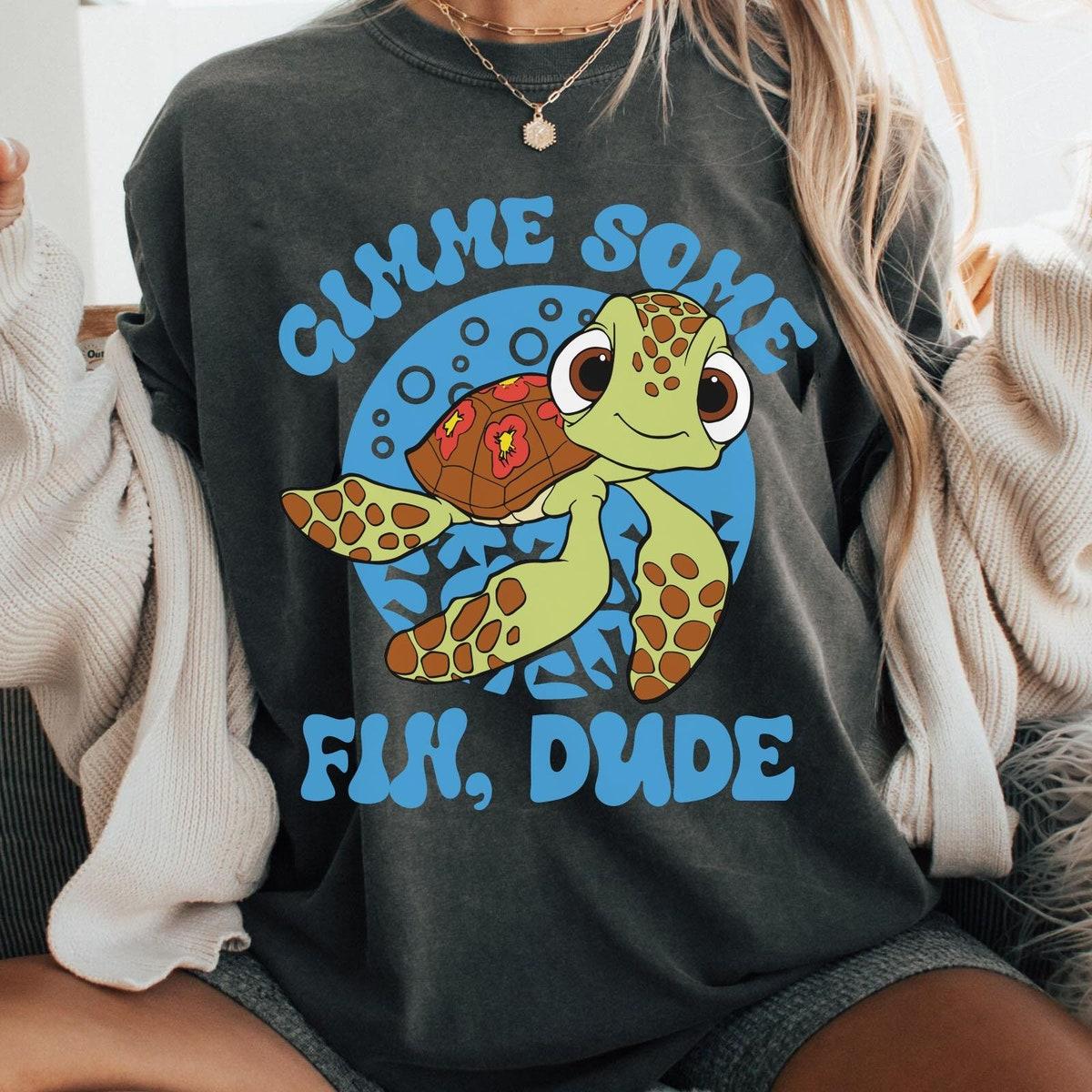 Squirt Sea Turtle Gimme Some Fin Dude Shirt 3