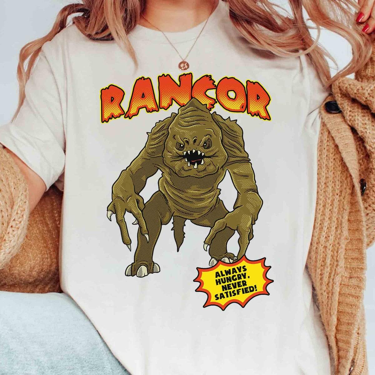 Star Wars Rancor Always Hungry Never Satisfied Shirt 1