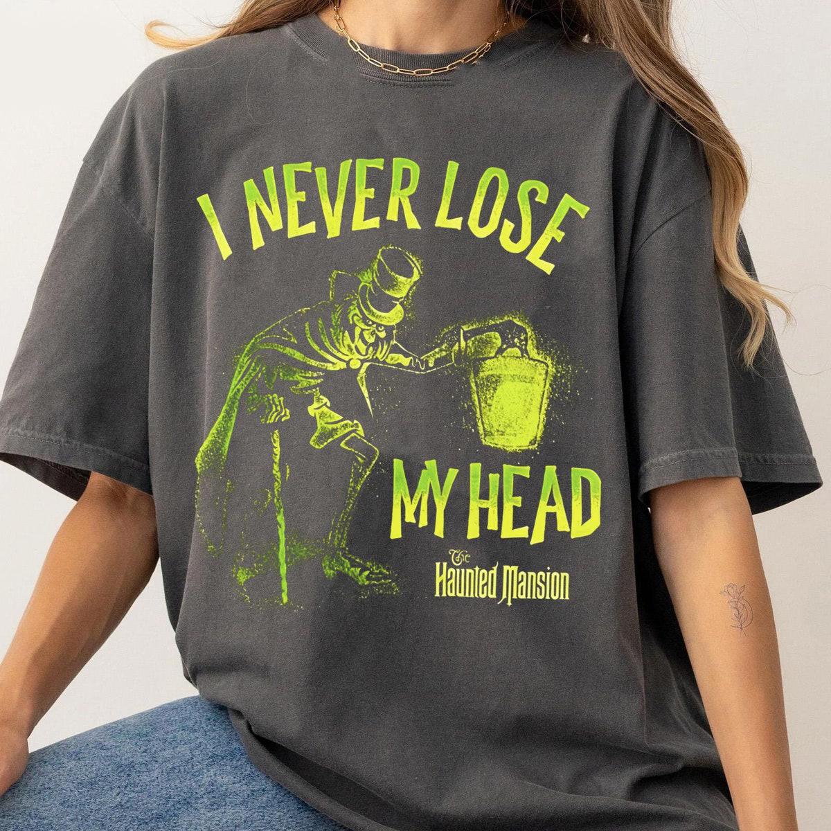 The Hatbox Ghost I Never Lose My Head Spooky Disney Haunted Mansion Shirt 2