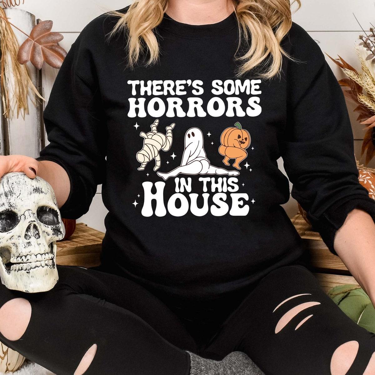 There's Some Horrors In The House Halloween Theme Shirt 1