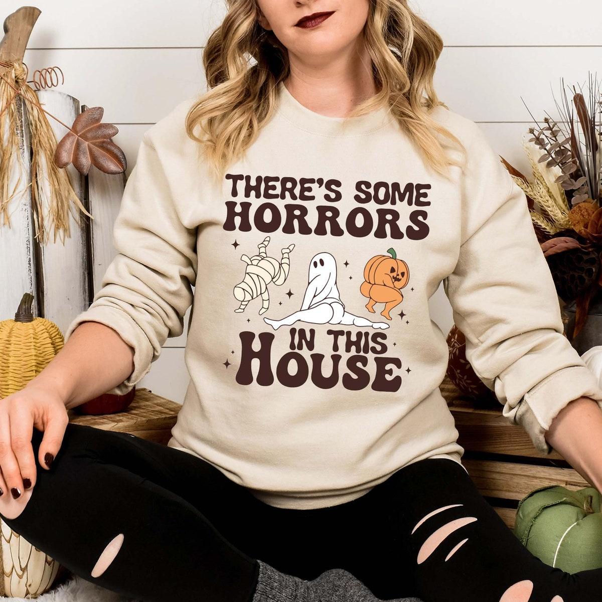 There's Some Horrors In The House Halloween Theme Shirt 5