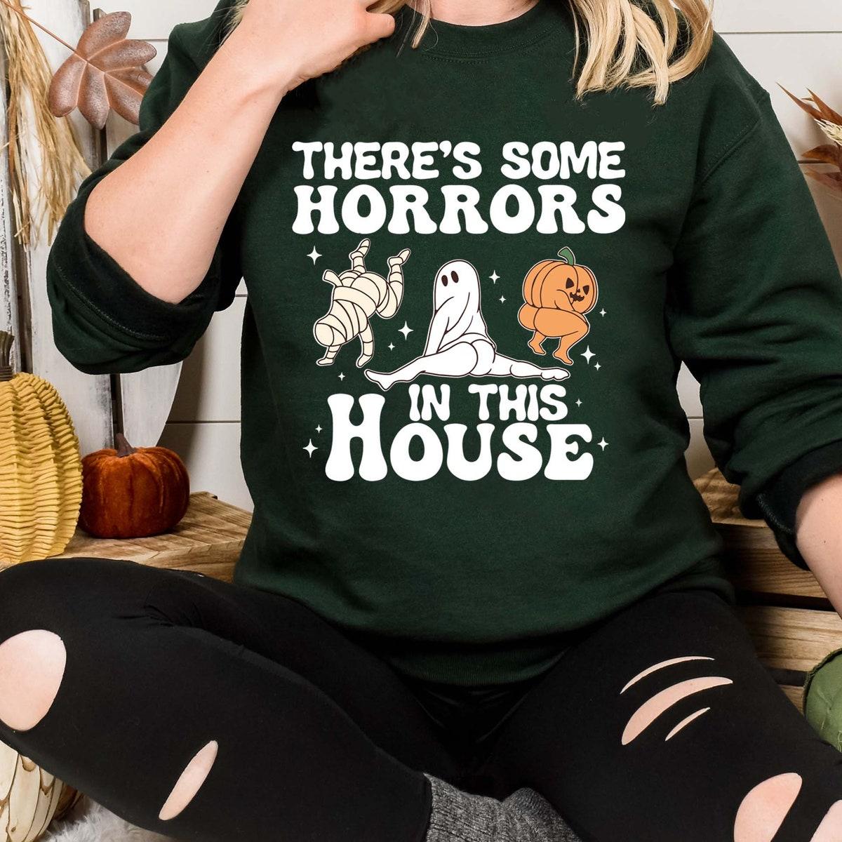 There's Some Horrors In The House Halloween Theme Shirt 6