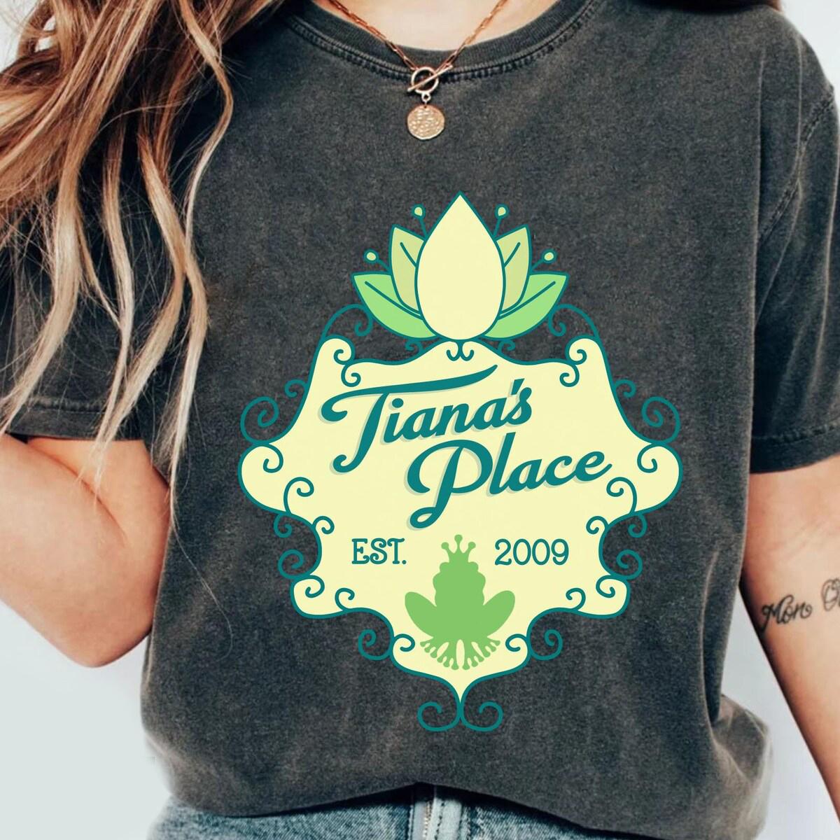 Tiana's Place Est 2009 The Princess And The Frog Shirt 1